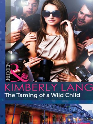 cover image of The Taming of a Wild Child